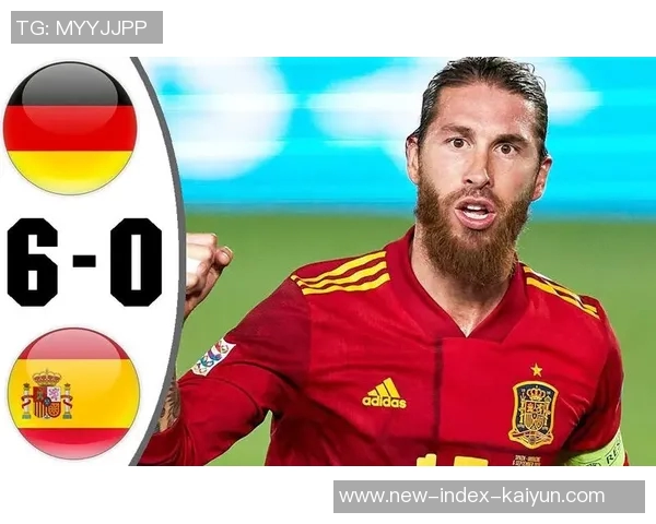 德国与西班牙足球的历史交锋与未来展望解析 德国与西班牙足球的历史交锋与未来展望解析